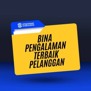 BINA PENGALAMAN TERBAIK PELANGGAN