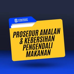 PROSEDUR AMALAN & KEBERSIHAN PENGENDALI MAKANAN