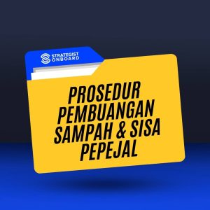 PROSEDUR PEMBUANGAN SAMPAH & SISA PEPEJAL