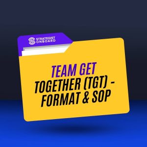 TEAM GET TOGETHER (TGT) – FORMAT & SOP