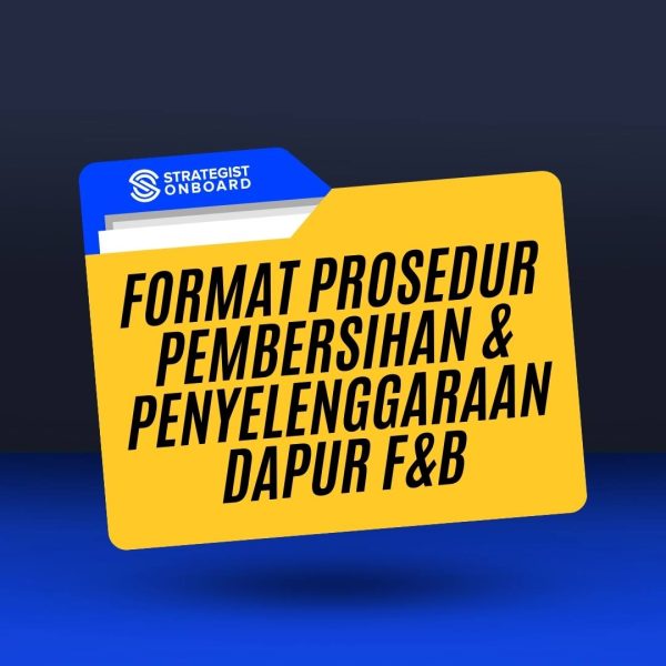 FORMAT PROSEDUR PEMBERSIHAN & PENYELENGGARAAN DAPUR F&B