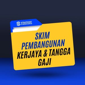 SKIM PEMBANGUNAN KERJAYA & TANGGA GAJI