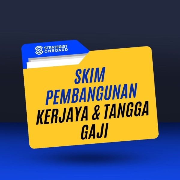 SKIM PEMBANGUNAN KERJAYA & TANGGA GAJI