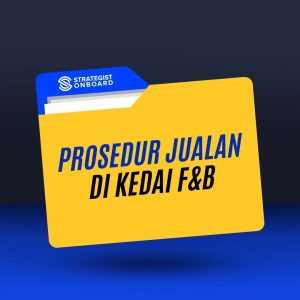 PROSEDUR JUALAN DI KEDAI F&B