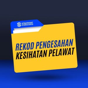 REKOD PENGESAHAN KESIHATAN PELAWAT